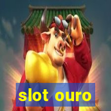 slot ouro