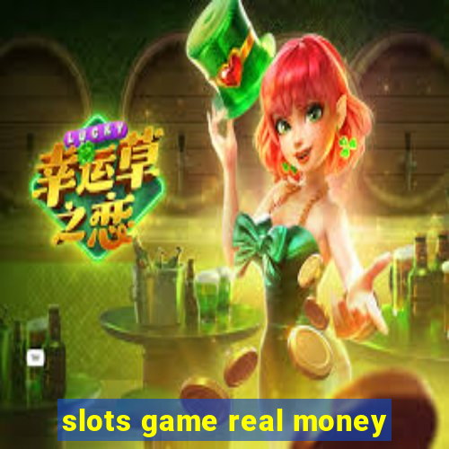 slots game real money