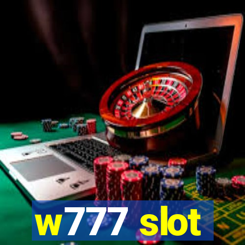 w777 slot