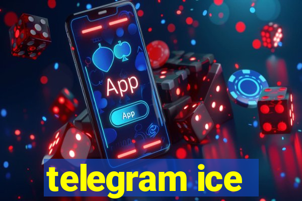 telegram ice