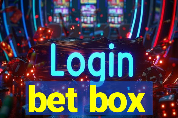 bet box