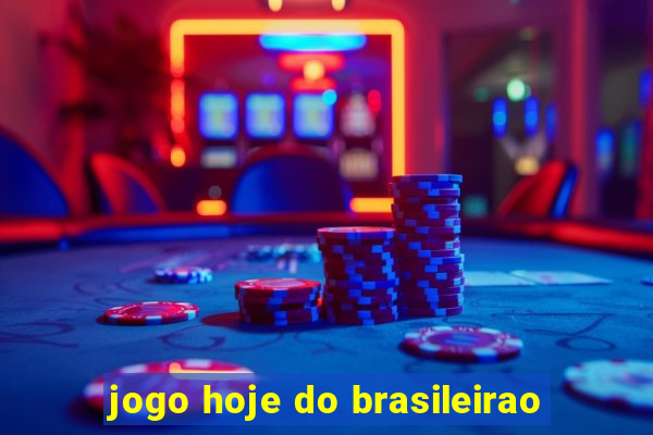 jogo hoje do brasileirao