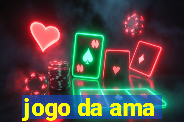 jogo da ama