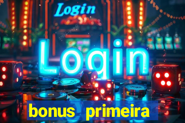 bonus primeira aposta estrela bet