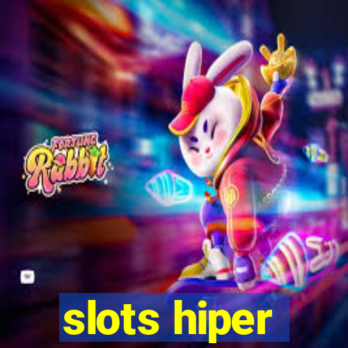 slots hiper