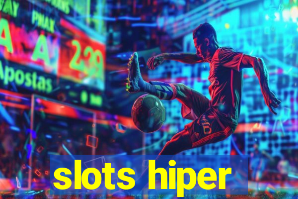 slots hiper