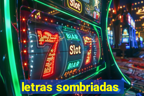 letras sombriadas