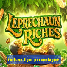 fortune tiger porcentagem