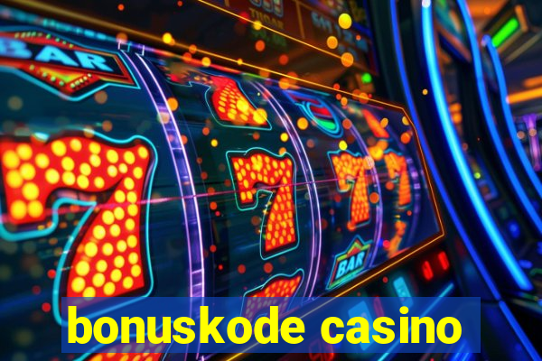 bonuskode casino