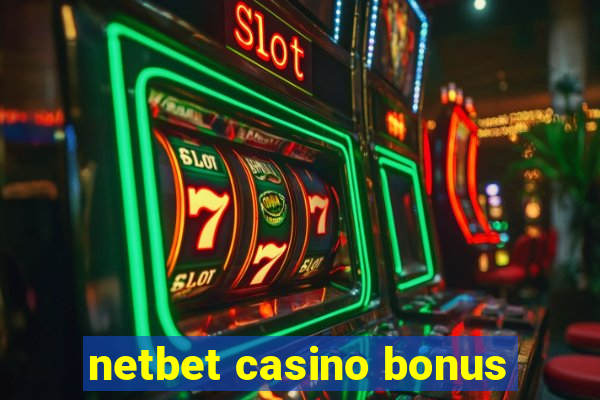 netbet casino bonus