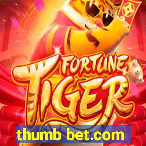 thumb bet.com