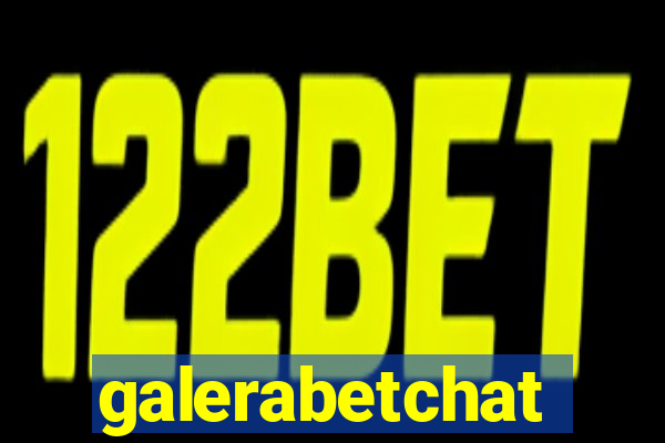 galerabetchat