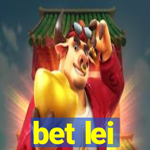 bet lei