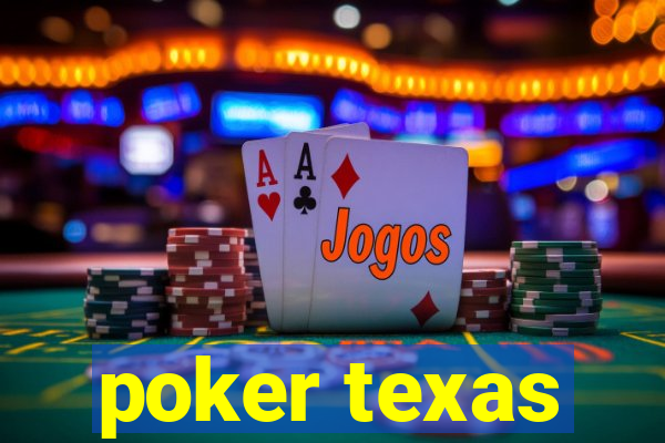 poker texas