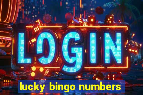 lucky bingo numbers