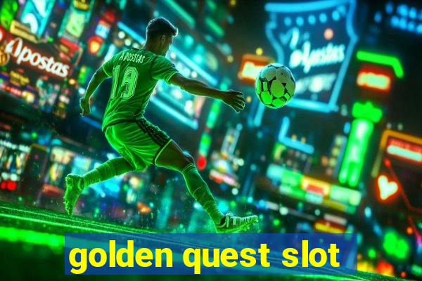 golden quest slot