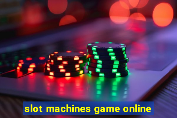 slot machines game online