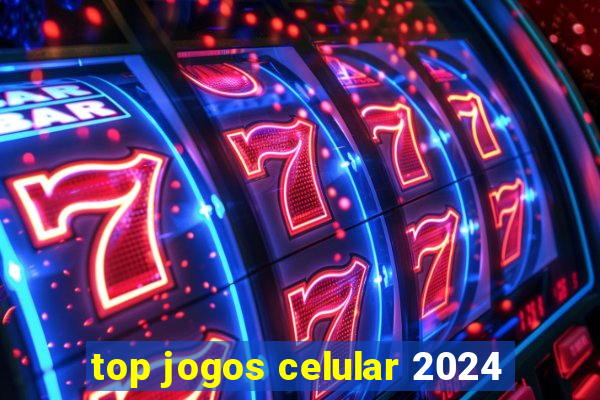 top jogos celular 2024