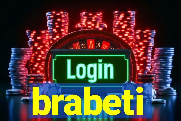 brabeti