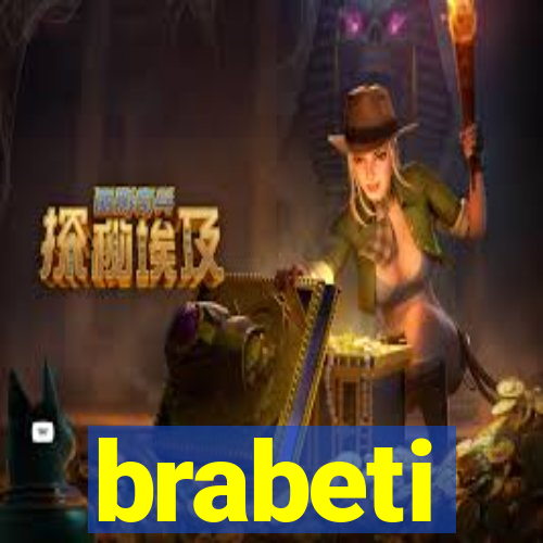 brabeti