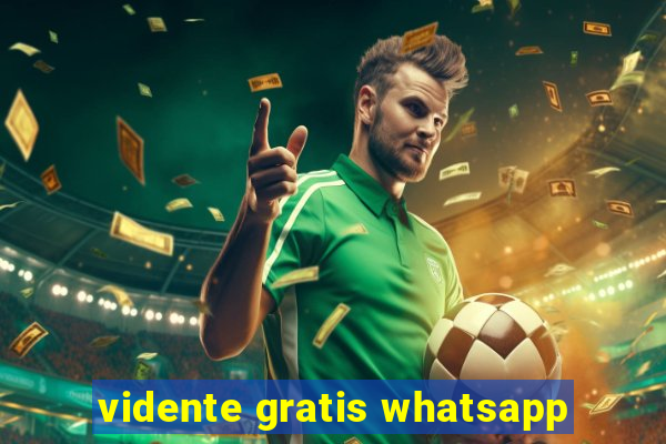 vidente gratis whatsapp