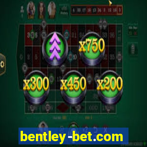 bentley-bet.com