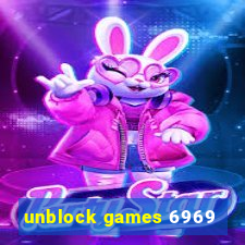 unblock games 6969