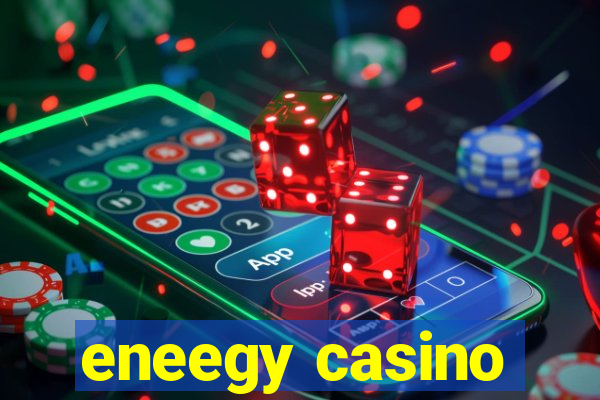 eneegy casino