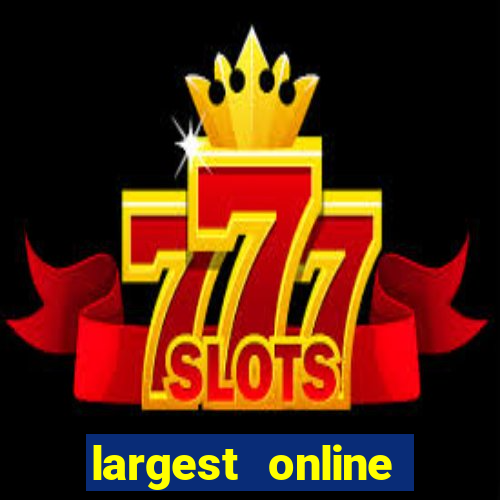 largest online casino in the world