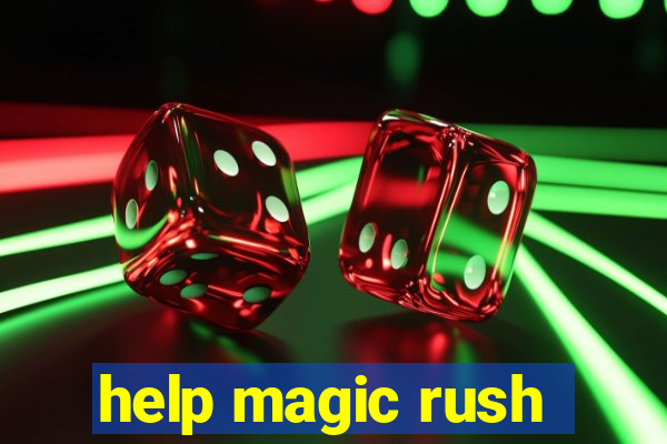 help magic rush