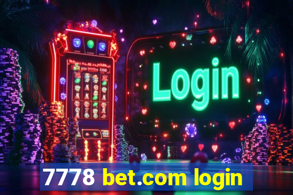 7778 bet.com login