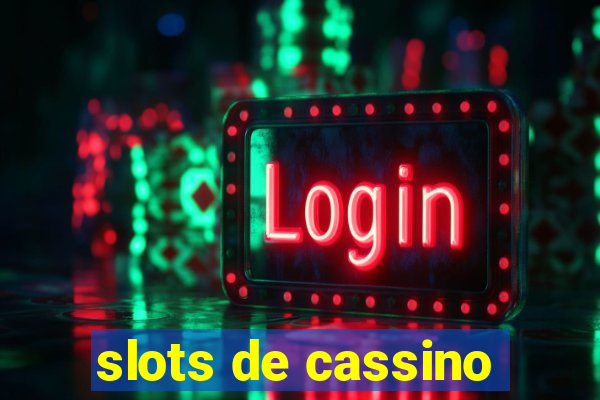 slots de cassino