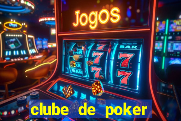 clube de poker s茫o paulo