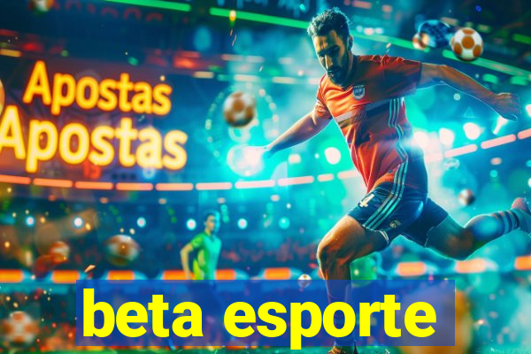 beta esporte