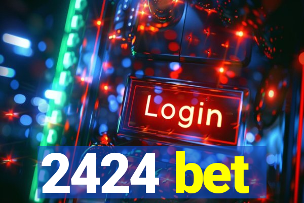 2424 bet