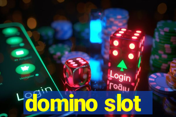 domino slot