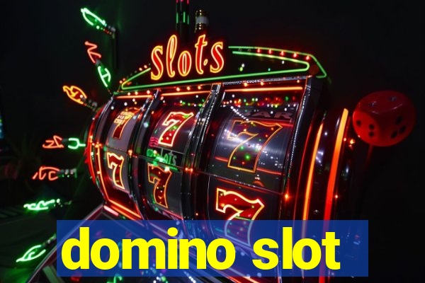 domino slot