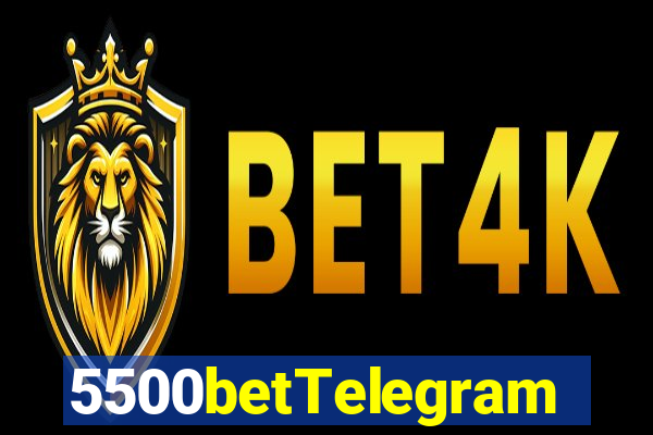 5500betTelegram