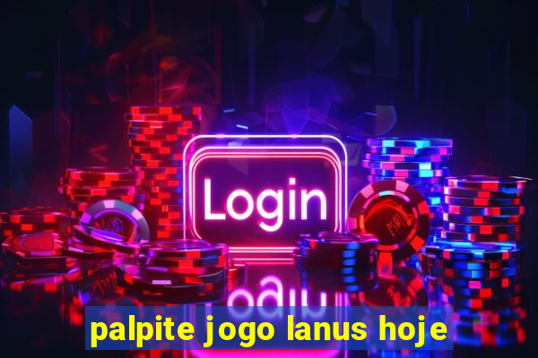 palpite jogo lanus hoje