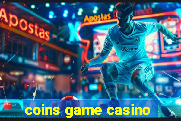 coins game casino