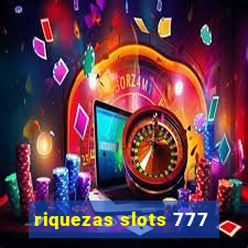 riquezas slots 777