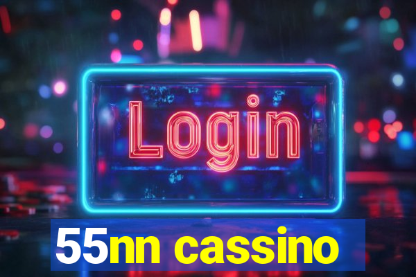 55nn cassino