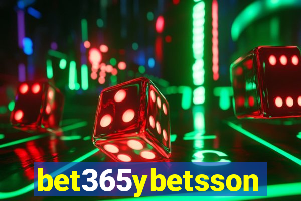 bet365ybetsson