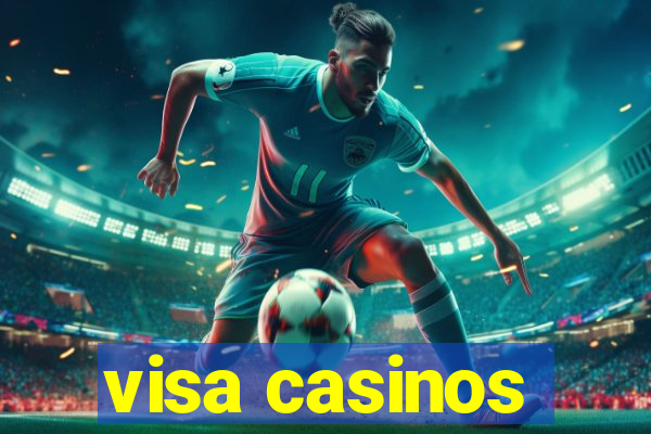 visa casinos