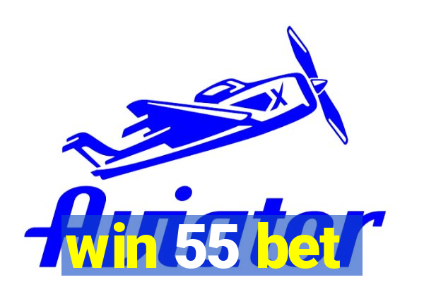 win 55 bet