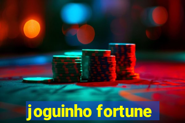 joguinho fortune