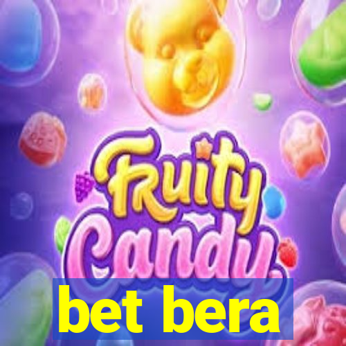 bet bera