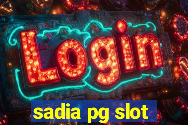 sadia pg slot