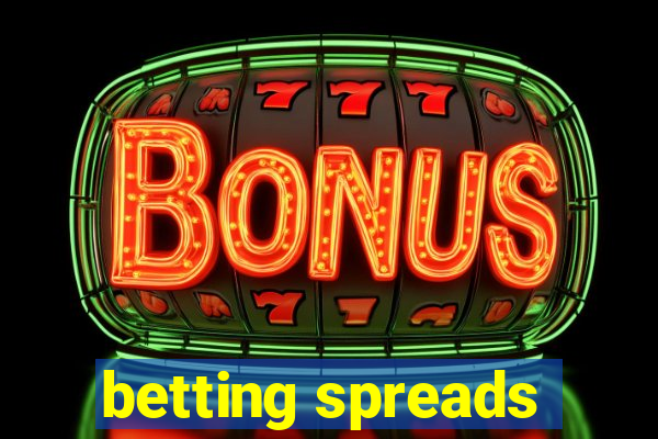 betting spreads