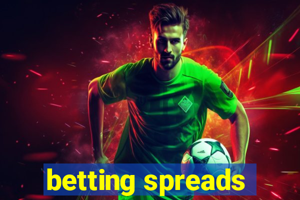 betting spreads